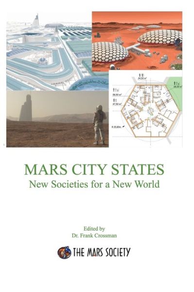 Cover for Frank Crossman · MARS CITY STATES New Societies for a New World (Paperback Book) (2021)