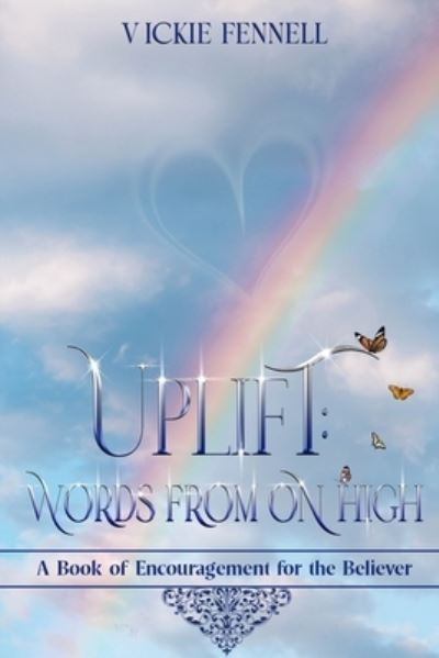 Cover for Vickie Fennell · Uplift: Words from on High (Paperback Book) (2021)