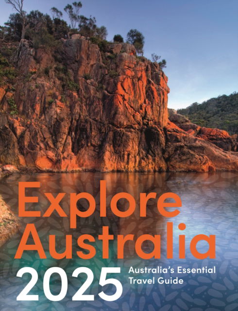 Cover for Hardie Grant Explore · Explore Australia 2025 (Paperback Book) (2024)