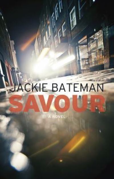 Cover for Jackie Bateman · Savour (Book) (2014)