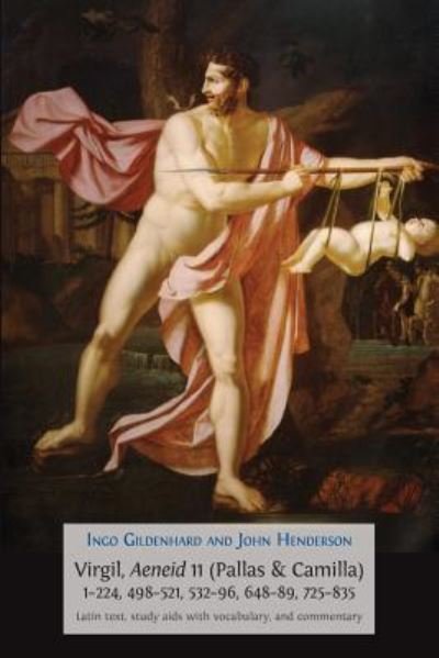 Cover for Ingo Gildenhard · Virgil, Aeneid 11, Pallas and Camilla, 1-224, 498-521, 532-596, 648-689, 725-835 (Paperback Book) (2018)