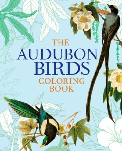 Cover for John James Audubon · The Audubon Birds Coloring Book (Paperback Book) (2017)