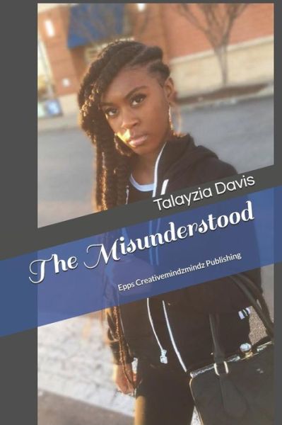 Cover for Talayzia Davis · The Misunderstood (Taschenbuch) (2019)