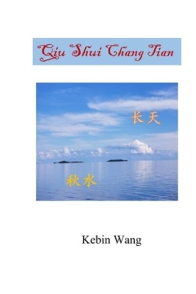 Cover for Kebin Wang · Qiu Shui Chang Tian (Paperback Book) (2019)