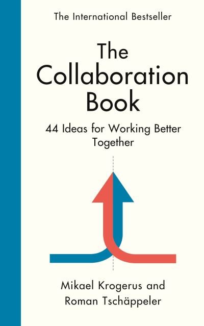 Cover for Mikael Krogerus · The Collaboration Book: 41 Ideas for Working Better Together (Hardcover bog) [Main edition] (2024)