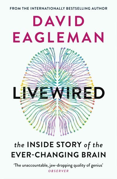 Cover for David Eagleman · Livewired: The Inside Story of the Ever-Changing Brain (Taschenbuch) [Main edition] (2021)
