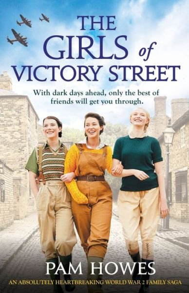 Cover for Pam Howes · The Girls of Victory Street: An absolutely heartbreaking World War 2 family saga - The Bryant Sisters (Paperback Book) (2020)