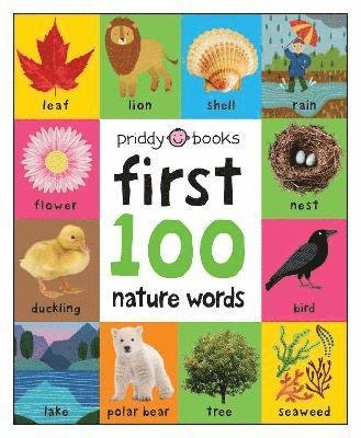 First 100 Nature Words - First 100 Soft To Touch - Priddy Books - Książki - Priddy Books - 9781838992002 - 1 marca 2022