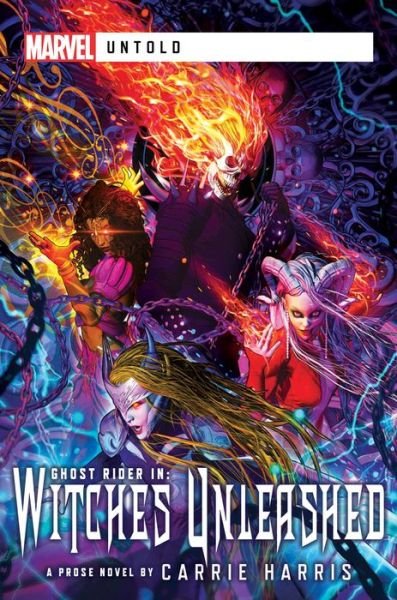 Cover for Carrie Harris · Witches Unleashed: A Marvel Untold Novel - Marvel Untold (Paperback Book) [Paperback Original edition] (2022)