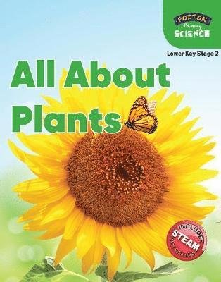 Cover for Nichola Tyrrell · Foxton Primary Science: All About Plants (Lower KS2 Science) (Paperback Bog) (2020)