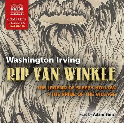 Irving: Rip van Winkle - Adam Sims - Musik - Naxos Audiobooks - 9781843798002 - 2 februari 2015