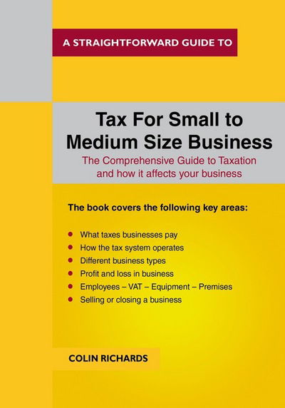 Cover for Colin Richards · Tax For Small To Medium Size Business (Paperback Book) (2017)