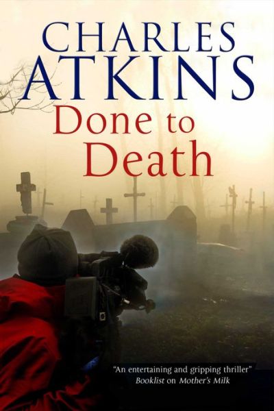 Cover for Charles Atkins · Done to Death - A Lillian and Ada Mystery (Taschenbuch) [Main edition] (2017)