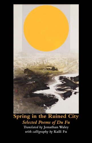 Cover for Fu Du · Spring in the Ruined City: Selected Poems (Paperback Bog) (2008)