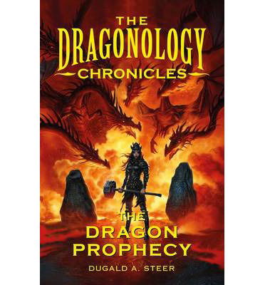 Cover for Dugald Steer · The Dragon's Prophecy (Paperback Book) (2013)