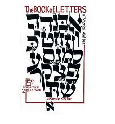 Cover for Lawrence Kushner · The Book of Letters: A Mystical Hebrew Alphabet - Kushner Series (Inbunden Bok) [2nd 15th Anniversary Ed. edition] (1999)