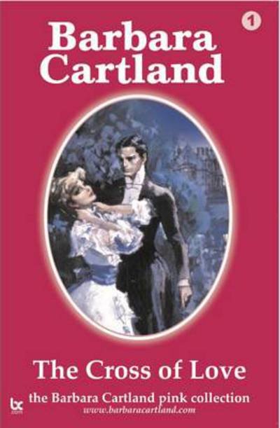 Cover for Barbara Cartland · The Cross of Love (Paperback Book) (2020)