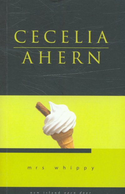 Cover for Cecelia Ahern · Mrs. Whippy - Open Door Series V (Pocketbok) (2006)