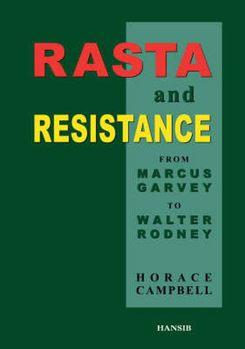 Cover for Horace Campbell · Rasta And Resistance: From Marcus Garvey to Walter Rodney (Paperback Book) [4 Revised edition] (2016)