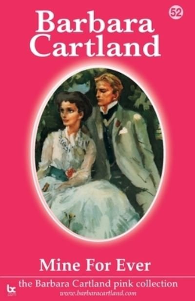 Cover for Barbara Cartland · Mine for Ever (Paperback Book) (2021)
