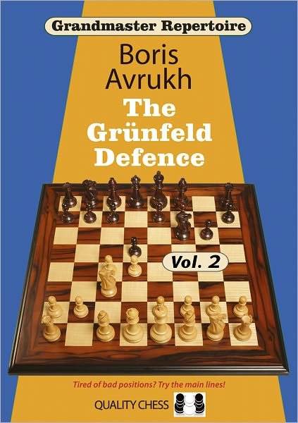Cover for Boris Avrukh · Grandmaster Repertoire 9 - The Grunfeld Defence Volume Two - Grandmaster Repertoire (Paperback Book) (2011)