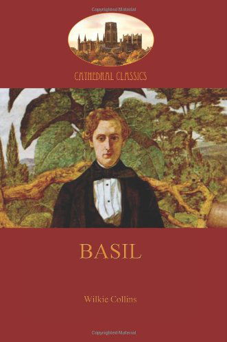 Basil - Wilkie Collins - Böcker - Aziloth Books - 9781909735002 - 3 april 2013