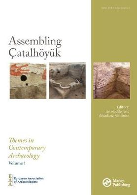 Cover for Ian Hodder · Assembling Catalhoyuk RPD - Themes in Contemporary Archaeology (Hardcover Book) (2015)