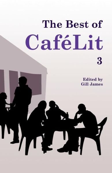 Cover for Gill James · The Best of Cafelit 3 (Paperback Bog) (2014)