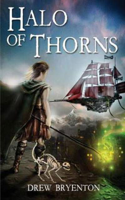 Halo of Thorns - Drew Bryenton - Libros - Oxford eBooks Ltd - 9781910779002 - 17 de febrero de 2015