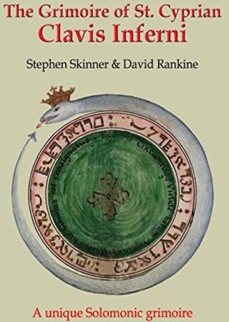 Cover for Dr Stephen Skinner · The Grimoire of St Cyprian: Clavis Inferni (Paperback Book) (2009)