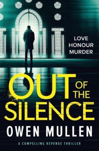 Cover for Owen Mullen · Out Of The Silence (Paperback Book) (2019)