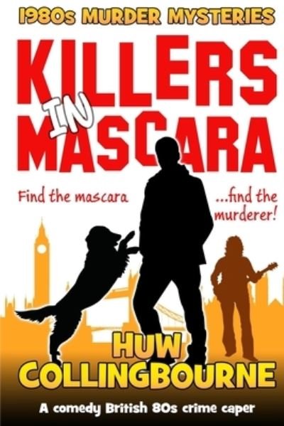 Cover for Huw Collingbourne · Killers In Mascara (Paperback Bog) (2019)