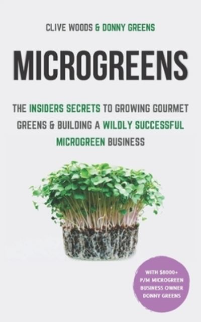 Cover for Clive Woods · Microgreens (Paperback Book) (2020)