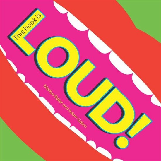Cover for Adam Galvin · This book is LOUD! (Pocketbok) (2021)