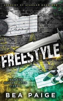 Freestyle - Academy of Stardom - Bea Paige - Books - Kelly Louise Stock - 9781915493002 - June 7, 2022