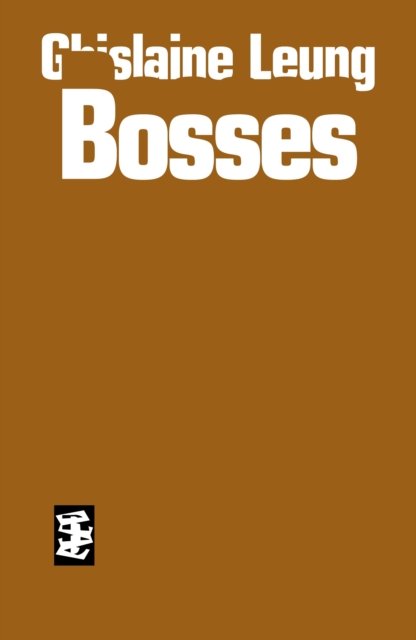 Cover for Ghislaine Leung · Bosses (Pocketbok) (2023)