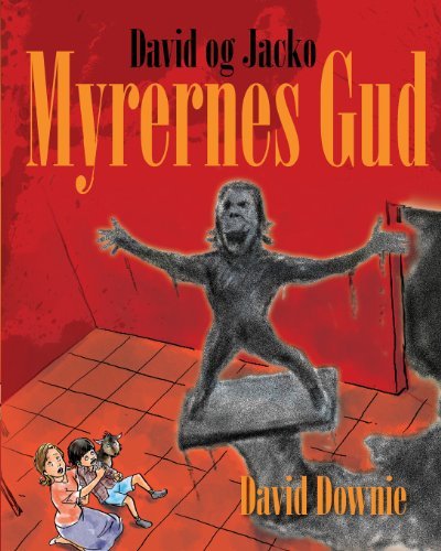 Cover for David Downie · David og Jacko: Myrernes Gud (Paperback Bog) [Danish edition] (2013)