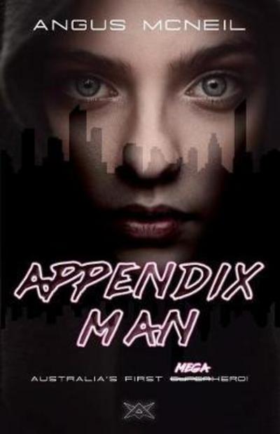 Cover for Angus McNeil · Appendix Man (Book) (2017)