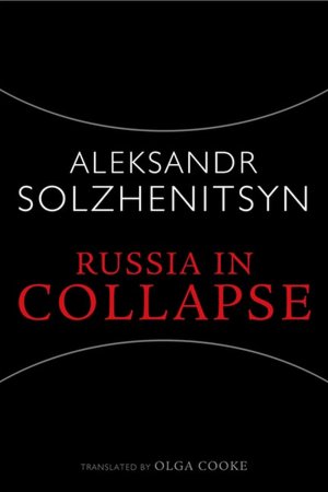 Russia In Collapse - Crosscurrents - Aleksandr Solzhenitsyn - Books - ISI Books - 9781932236002 - September 30, 2020