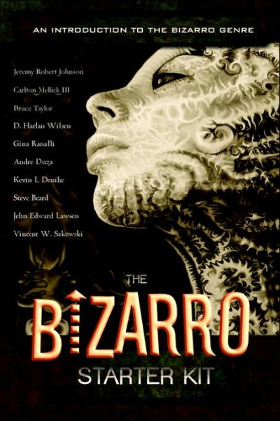 Cover for Gina Ranalli · The Bizarro Starter Kit  (Orange) (Paperback Book) (2006)