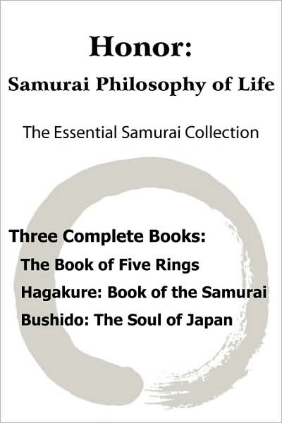 Cover for Inazo Nitobe · Honor: Samurai Philosophy of Life - the Essential Samurai Collection; the Book of Five Rings, Hagakure: the Way of the Samurai, Bushido: the Soul of Japan. (Paperback Bog) (2010)