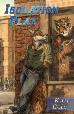 Cover for Kyell Gold · Isolation Play (Paperback Book) (2011)