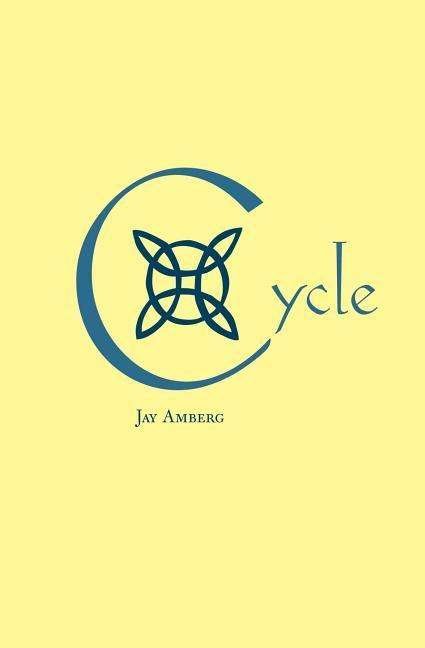Cover for Jay Amberg · Cycle (Taschenbuch) (2012)