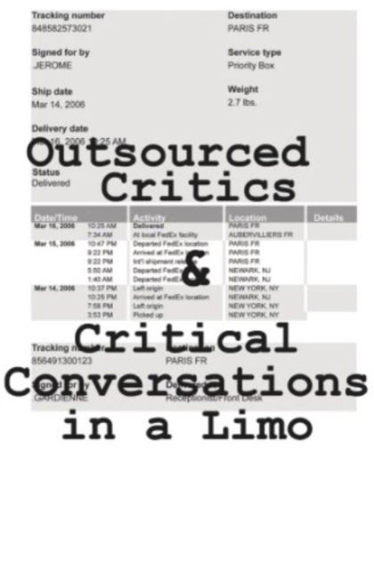 Cover for Holly Crawford · Outsourced Critics and Critical Conversations in a Limo (Paperback Book) (2013)