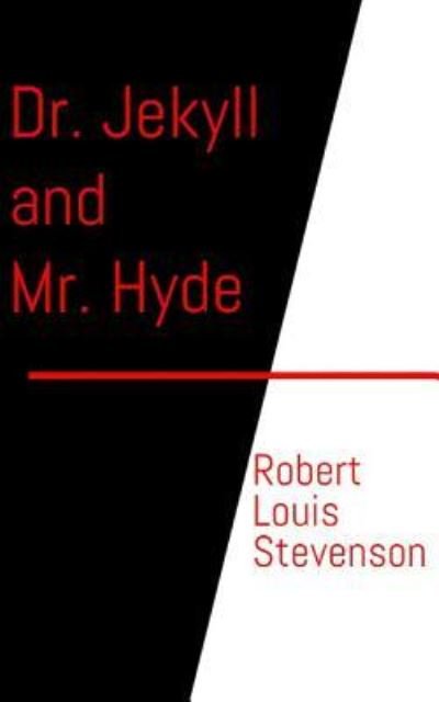 Cover for Robert Louis Stevenson · Dr. Jekyll and Mr. Hyde (Paperback Book) (2017)