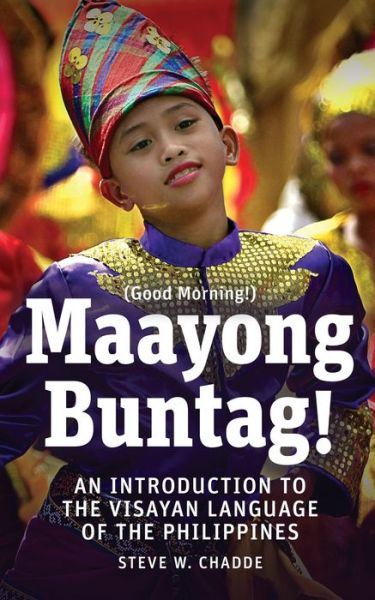 Cover for Steve W Chadde · Maayong Buntag! (Paperback Book) (2019)