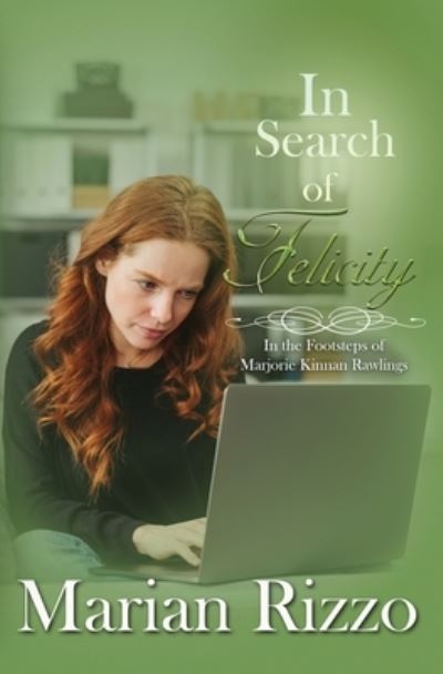 Cover for Marian Rizzo · In Search of Felicity (Paperback Book) (2020)