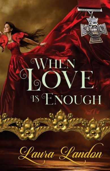 When Love Is Enough - Laura Landon - Books - Prairie Muse Publishing - 9781952911002 - June 2, 2020