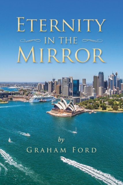 Cover for Graham Ford · Eternity in the Mirror (Paperback Book) (2020)