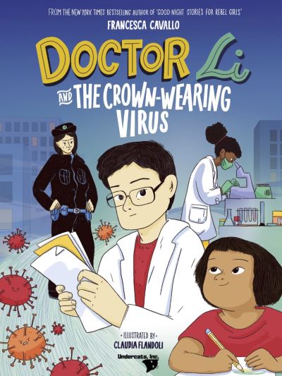 Cover for Francesca Cavallo · Doctor Li and the Crown-wearing Virus (Inbunden Bok) [New edition] (2021)